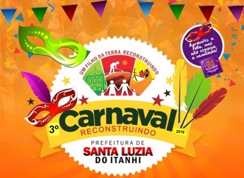 III Carnaval Reconstruindo 2018 acontece em Santa Luzia do Itanhi