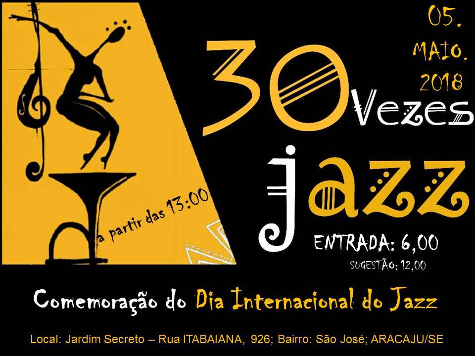 Projeto 30 vezes Jazz acontece em Aracaju 