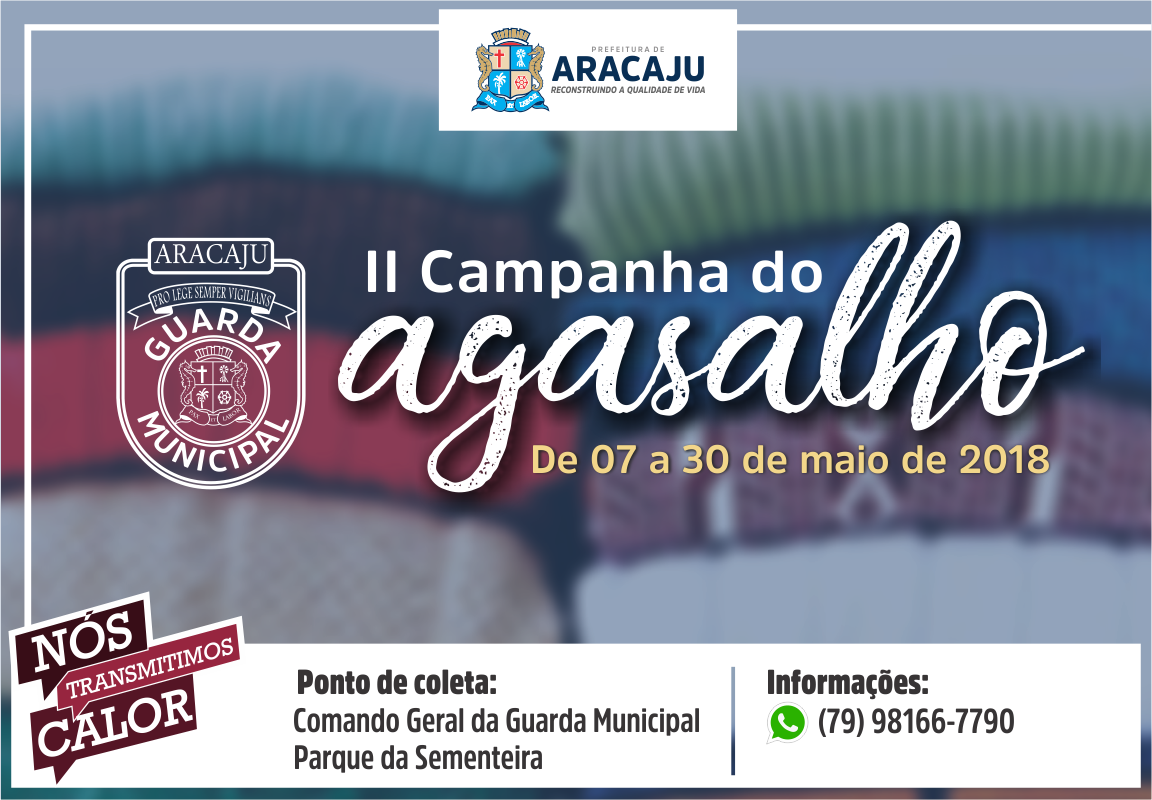 Guarda Municipal de Aracaju inicia Campanha do Agasalho