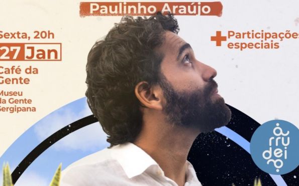 Paulinho Araújo realiza show no Café da Gente Sergipana