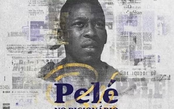 Pelé vira verbete no dicionário, e agora é sinônimo de “o melhor”