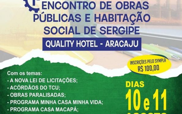 ASSEOP realiza 1° Encontro de Obras Públicas e Habitação Social de Sergipe