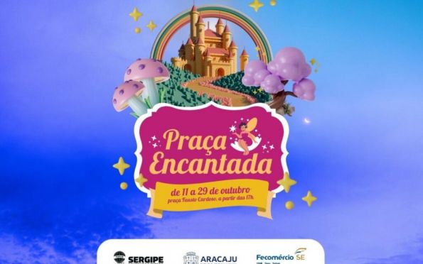 Fecomércio/SE e Prefeitura de Aracaju vão lançar projeto Praça Encantada
