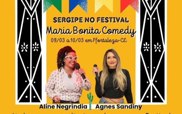 Humoristas sergipanas fazem campanha para ir a Festival em Fortaleza