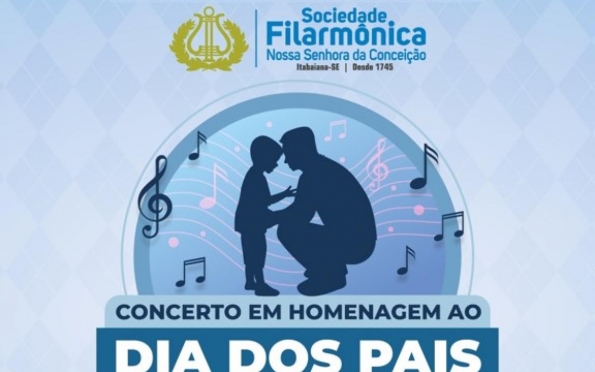 Filarmônica de Itabaiana realiza concerto comemorativo do Dia dos Pais